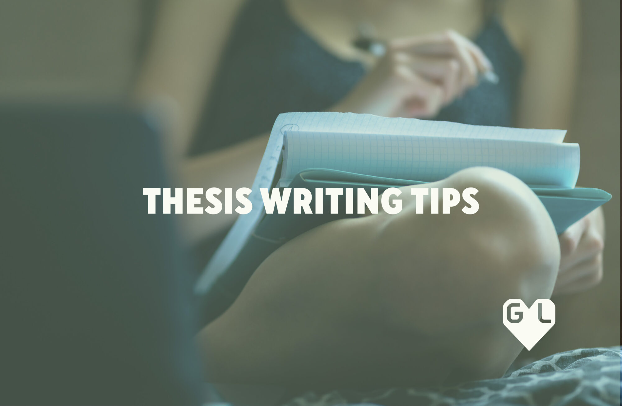 Thesis Writing Tips