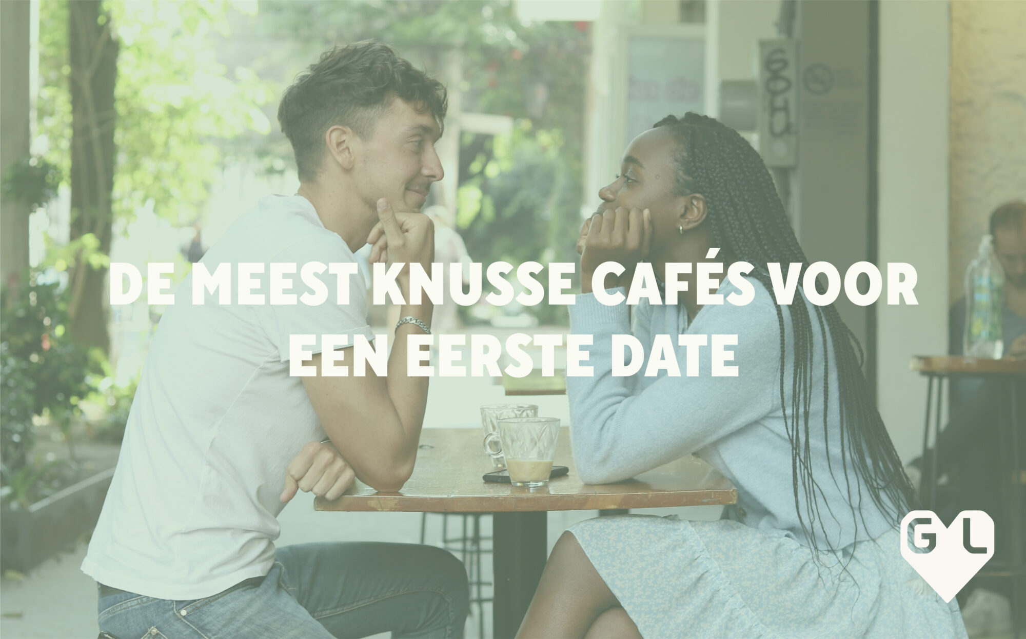 De Meest Knusse Cafes Voor Een Eerste Date