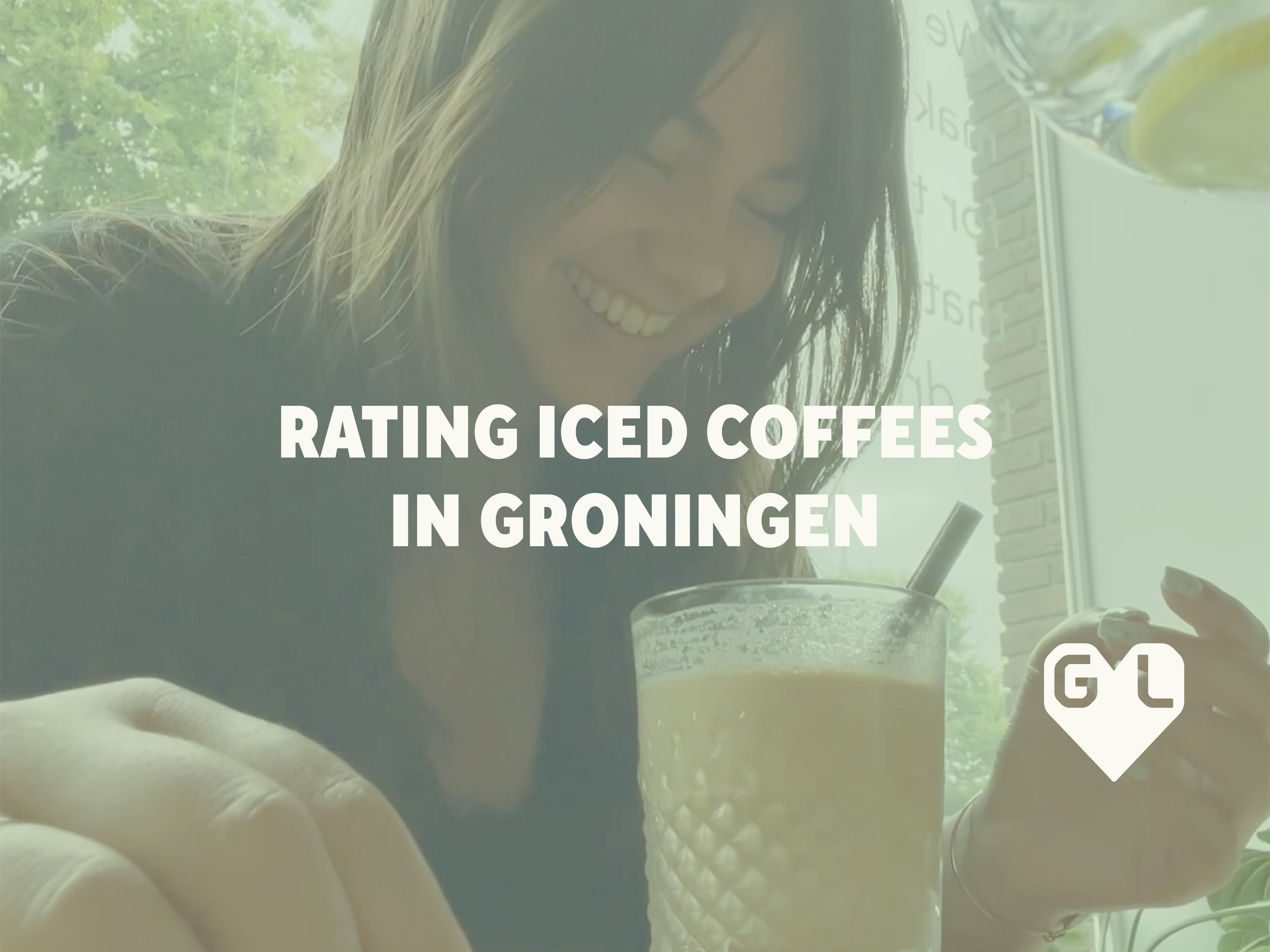 Rating iced coffees in Groningen GroningenLife